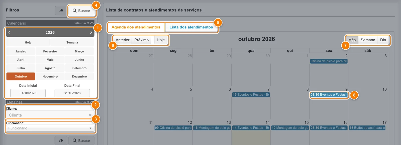 Agenda de outubro com o calendário do filtro (1), os campos Cliente (2) e Funcionário (3), Buscar (4), as abas Agenda e Lista dos atendimentos (5), Anterior, Próximo e Hoje (6), Mês, Semana e Dia (7) e um atendimento das 08:30 no calendário (8).