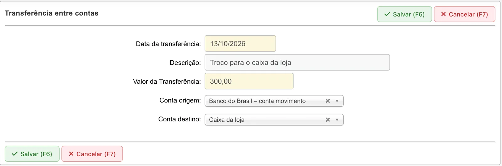 Formulário com data da transferência, descrição Troco para o caixa da loja, valor 300,00, conta origem Banco do Brasil e conta destino Caixa da loja